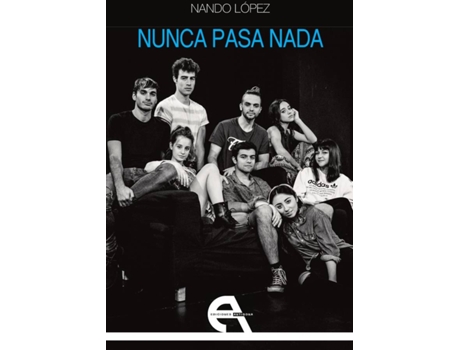 Livro Nunca Pasa Nada de Nando López (Espanhol)