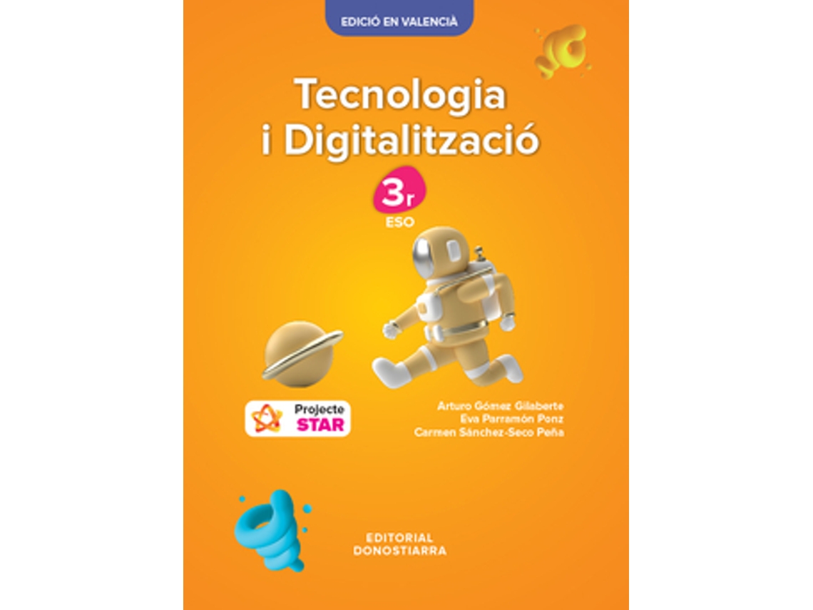Livro Tecnologia I Digitalitzación 3R Eso - Projecte Star de Gómez Gilaberte e Arturo