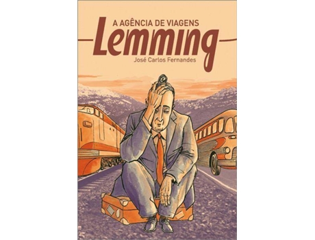 Livro A Agência de Viagens Lemming de José Carlos Fernandes (Português - 2015)