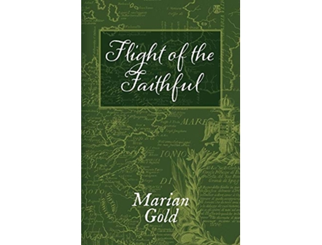 Livro Flight Of The Faithful A Family Odyssey de Marian Gold (Inglês)
