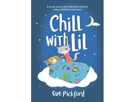 Livro chill with lil de sue pickford (inglês)