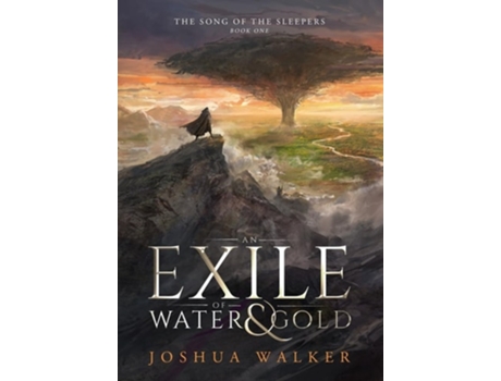 Livro An Exile of Water amp Gold de Joshua Walker (Inglês - Capa Dura)