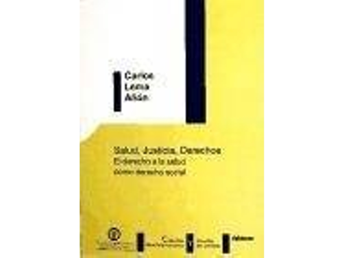 Livro Salud, Justicia, Derechos / Health, Justice And Rights de Carlos Lema Añón (Espanhol)