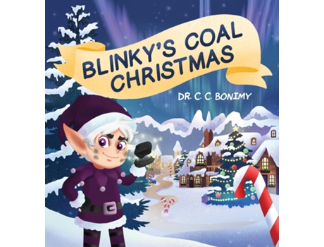 Livro Blinkys Coal Christmas de Charlyon Bonimy (Inglês)