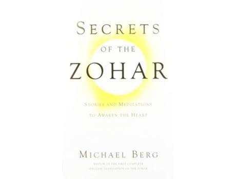 Livro Secrets of the Zohar de Michael Berg (Inglês)