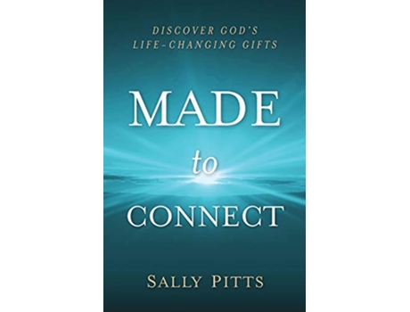 Livro Made to Connect Discover Gods LifeChanging Gifts de Sally Pitts (Inglês)