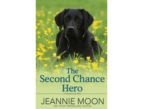 Livro The Second Chance Hero de Jeannie Moon (Inglês)
