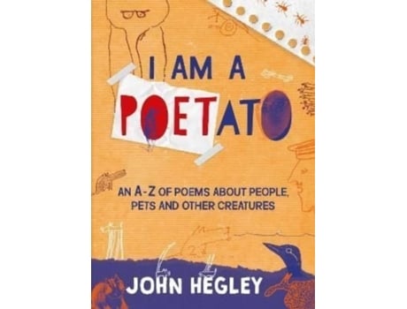 Livro I Am a Poetato de John Hegley (Inglês)