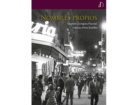 Livro Nombres Propios de Gustavo Zaragoza Pascual (Español)
