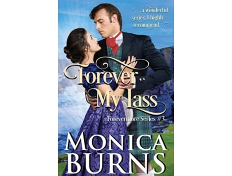 Livro Forever My Lass De Monica Burns (inglês)