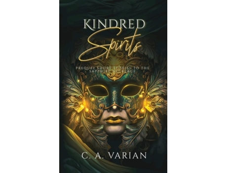 Livro Kindred Spirits Prequel to The Sapphire Necklace de C A Varian (Inglês)