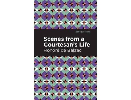 Livro Scenes From A Courtesans Life De Honoré De Balzac (inglês - Capa Dura)