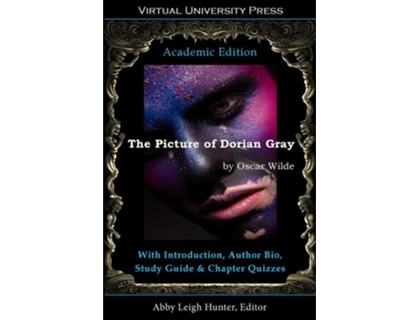 Livro The Picture Of Dorian Gray With Introduction, Author Bio, Study Guide Amp Chapter Quizzes De Oscar Wilde (inglês)