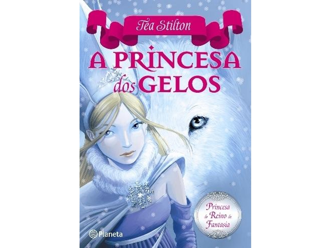 Livro A Princesa dos Gelos de Tea Stilton