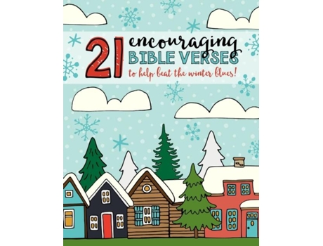 Livro 21 Encouraging Bible Verses To Help Beat The Winter Blues! De Shalana Frisby (inglês)