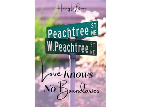 Livro Love Knows No Boundaries de Harvey L Brown (Inglês)