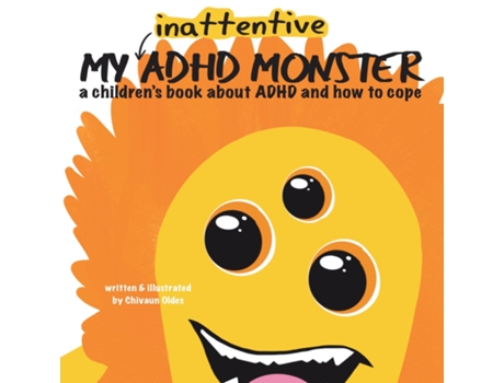 Livro My Inattentive ADHD Monster de Chivaun Oldes (Inglês)