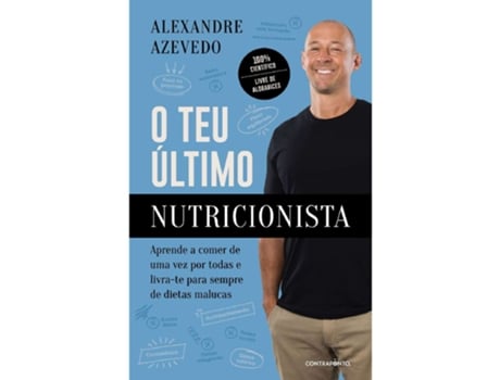 Livro O Teu Último Nutricionista De Alexandre Azevedo De Alexandre Azevedo (português)