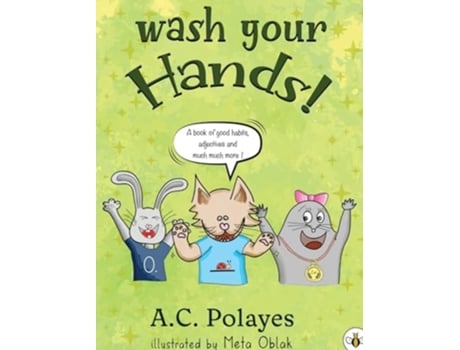 Livro Wash Your Hands! de Anne-Catherine Polayes (Inglês - Capa Dura)