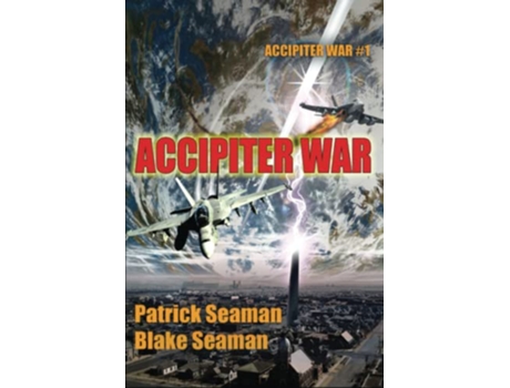Livro Accipiter War Fort Brazos Book One de Patrick Seaman e Blake Seaman (Inglês)