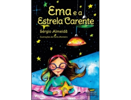 Livro Ema e a Estrela Carente de Sérgio Almeida .