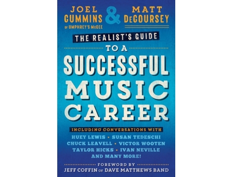 Livro The Realist's Guide to a Successful Music Career Joel Cummins, Matt DeCoursey (Inglês)