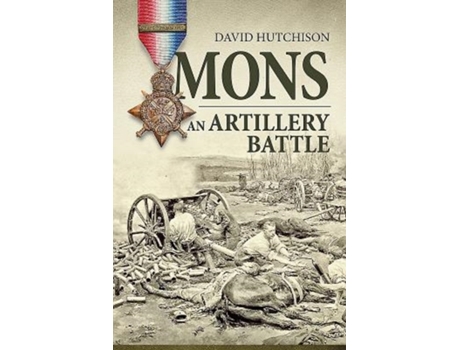 Livro mons, an artillery battle de david hutchison (inglês)