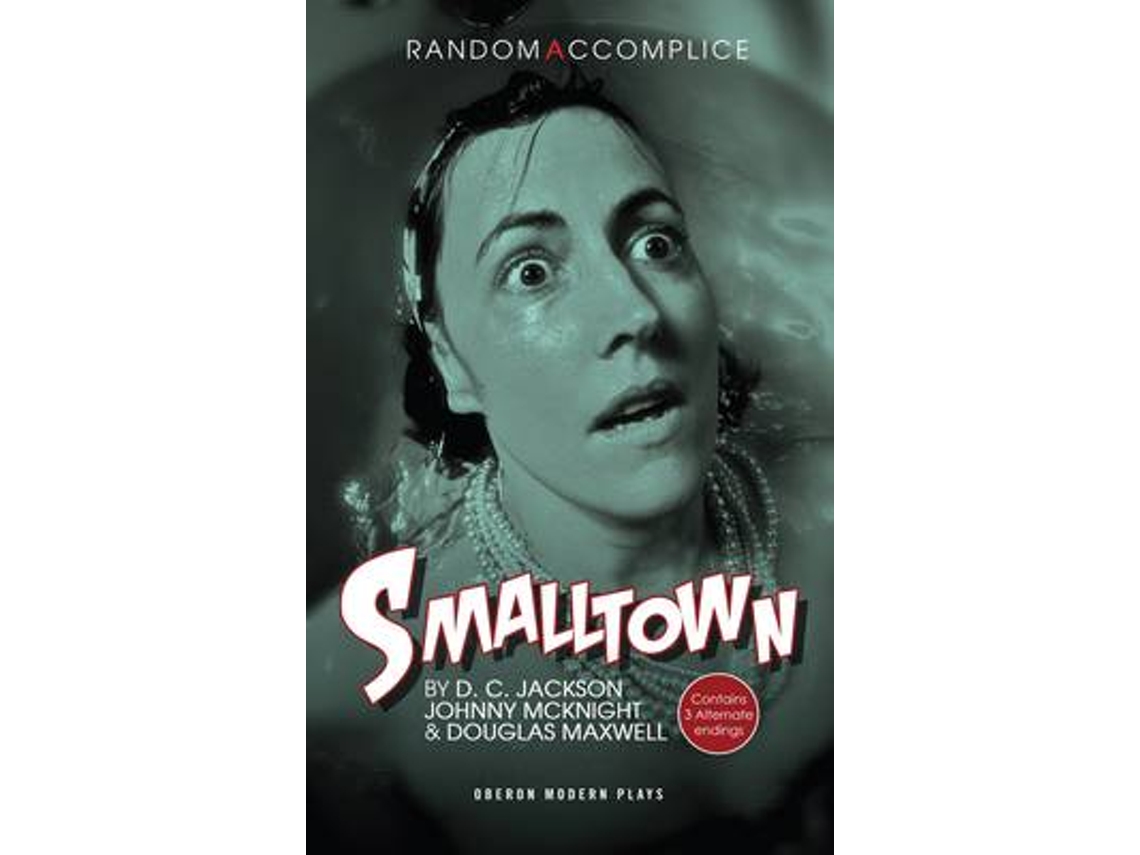 Livro Smalltown de Douglas Maxwell, Dc Jackson et al. (Inglês)