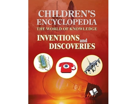 Livro Childrens Encyclopedia - Inventions and Discoveries de Vohra Ma0svi (Inglês)