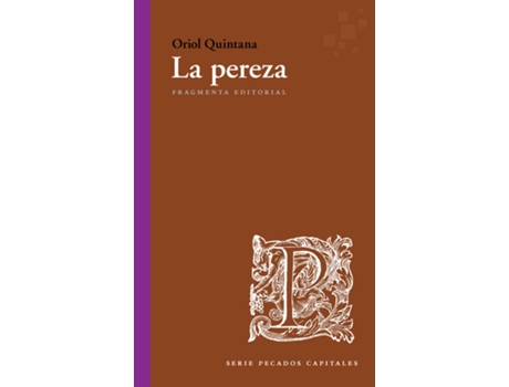Livro La Pereza de Oriol Quintana Rubio (Espanhol)