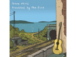 Vinil Laura Veirs - Troubled By The Fire