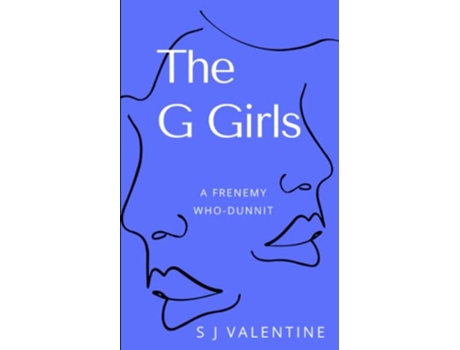 Livro The G Girls A Frenemy WhoDunnit de S J Valentine (Inglês)