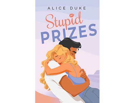 Livro Stupid Prizes de Alice Duke (Inglês)