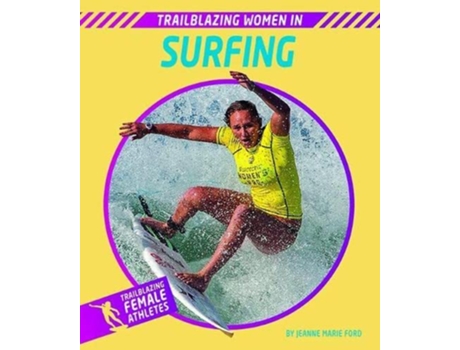 Livro Trailblazing Women in Surfing de Jeanne Marie Ford (Inglês - Capa Dura)