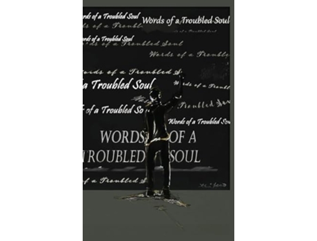 Livro Words of a Troubled Soul de David Williams (Inglês - Capa Dura)