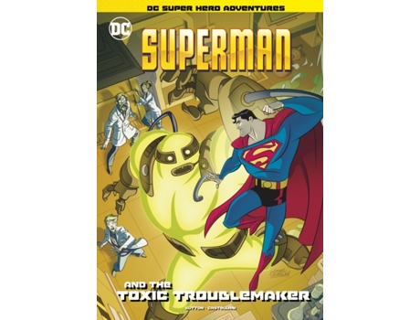 Livro superman and the toxic troublemaker de laurie s. sutton (inglês)