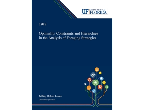 Livro Optimality Constraints and Hierarchies in the Analysis of Foraging Strategies Jeffrey Lucas (Inglês)
