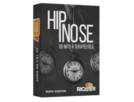 Livro Hipnose - Do Mito A Terapeutica - 100 Cards Para Desmificar A Hipnose Na Terapia De Diversos (português Do Brasil)
