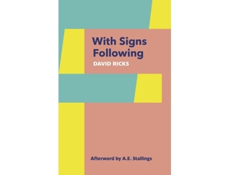 Livro With Signs Following De Ae Stallings (inglês)
