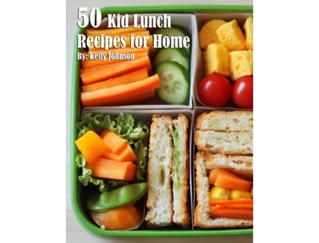 Livro 50 Kid Lunch Recipes for Home de Kelly Johnson (Inglês)