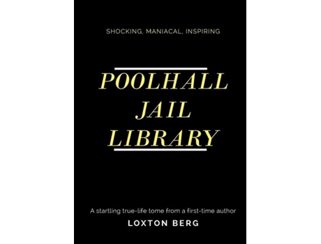 Livro Poolhall Jail Library De Loxton Berg (inglês)