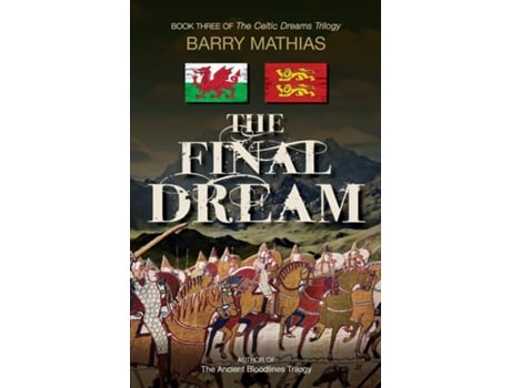 Livro The Final Dream Book Three Of The Celtic Dreams Trilogy De Mathias, Barry Et Al. (inglês)