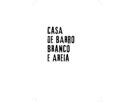 Livro Casa De Barro Branco E Areia De Genedilson Monteiro (português)