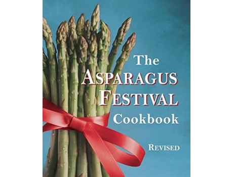 Livro Asparagus Festival Cookbook de Jan Moore, Barbara Hafly et al. (Inglês)