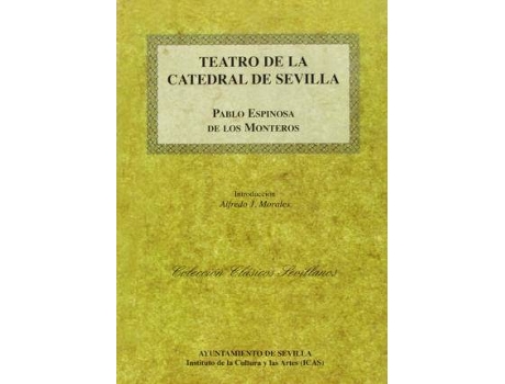 Livro Teatro De La Catedral De Sevilla de Pablo De Espinosa Los Monteros (Espanhol)