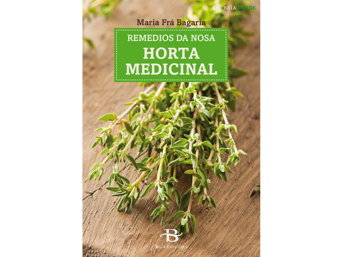 Livro Remedios Da Nosa Horta Medicinal de María Fra Bagaria