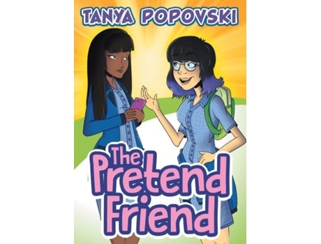 Livro The Pretend Friend De Tanya Popovski (inglês)