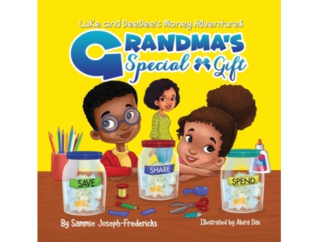 Livro Grandma's Special Gift (Luke and Deedee's Money Adventures) Sammie Joseph-Fredericks (Inglês)