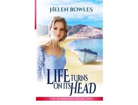 Livro Life Turns On Its Head De Helen Bowles (inglês)