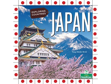 Livro Japan Exploring Countries de Tracy Vonder Brink (Inglês)